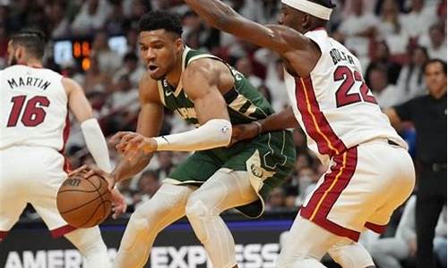 热火对雄鹿_2023年NBA季后赛热火对